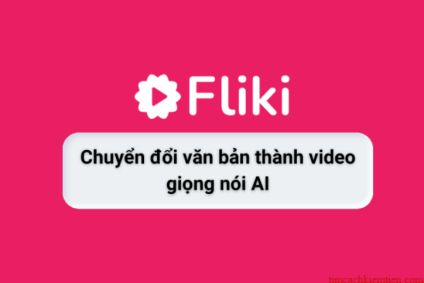 Fliki AI – Tạo video giọng đọc tự nhiên cho content creator